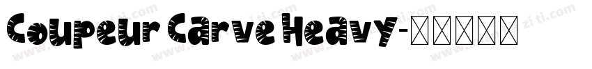 Coupeur Carve Heavy字体转换